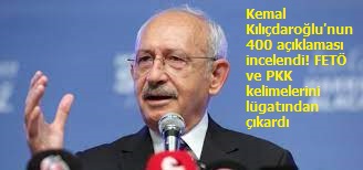 Kemal Kılıçdaroğlu'nun 400 açıklaması incelendi! FETÖ ve PKK kelimelerini lügatından çıkardı   