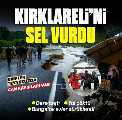 Kırklareli kuvvetli sağanak nedeniyle dere taştı! Ölü ve kayıplar var | AFAD son durumu açıkladı