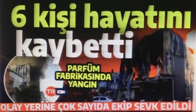 Kocaeli'den acı haber! Son dakika... Yangın sonrası patlama sesleri yükseldi! Parfüm fabrikasında yangın: 6 kişi öldü!