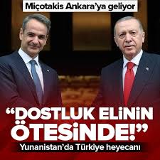 Komşuda Türkiye heyecanı! Yunanistan Miçotakis'in Ankara ziyaretini bekliyor! Başkan Erdoğan'ın o sözlerine flaş değerlendirme