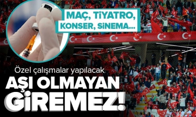 Kovid-19'a karşı yeni tedbirler: Aşı olmayan giremez! Konser, sinema, maç bileti...