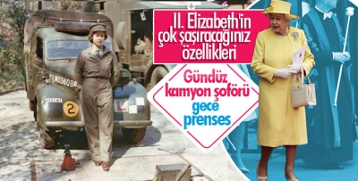 Kraliçe Elizabeth II. Dünya Savaşı'nda kamyon şoförüydü