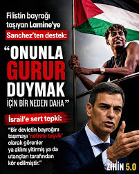Lamine Yamal’dan İsrail’e Filistin cevabı: Pedro Sanchez'den tam destek