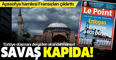 Le Point dergisi, Paris'in çaresizliğini manşete taşıdı: Erdoğan'la savaş kapımızın önünde...