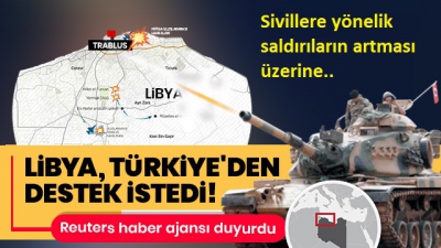 Libya'dan Türkiye'ye resmi talep geldi: Askeri destek istiyoruz!