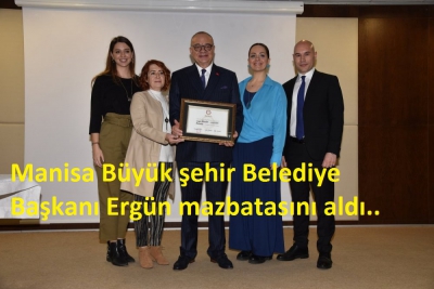 Manisa Büyük şehir Belediye Başkanı Ergün mazbatasını aldı...
