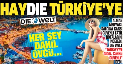   Manisa Habercilik - Alman medyasından tatil yapacak vatandaşlarına 'Türkiye'ye gidin' çağrısı.