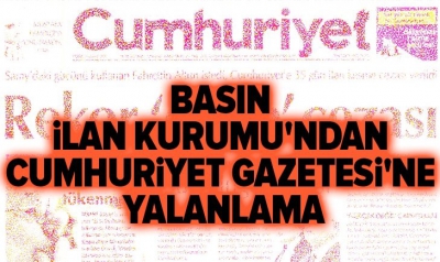 Manisa Habercilik - Basın İlan Kurumu'ndan Cumhuriyet Gazetesi'nin haberine yalanlama!