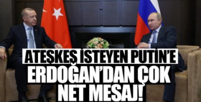Manisa Habercilik - Başkan Erdoğan'dan ateşkes isteyen Putin'e net mesaj!