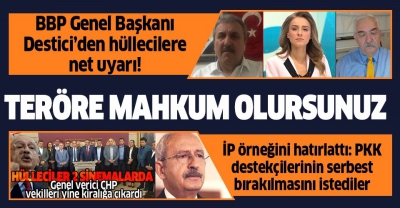 Manisa Habercilik - BBP Genel Başkanı Destici'den CHP uyarı