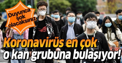 Manisa Habercilik - Corona virüse karşı en riskli kan grubu belirlendi