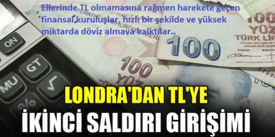 Manisa Habercilik - Londra merkezli finansal kuruluşlar bir kez daha Türk lirasına saldırdı.