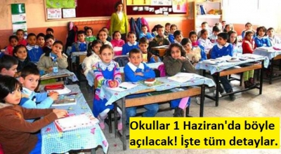  Manisa Habercilik - Okullar 1 Haziran'da böyle açılacak! İşte tüm detaylar.....