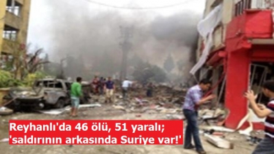 Manisa Habercilik - Reyhanlı cehenneme döndü.                     