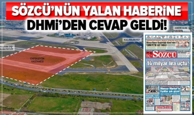 Manisa Habercilik - Sözcü'nün yalan haberine Devlet Hava Meydanları İşletmesi'nden yanıt!.