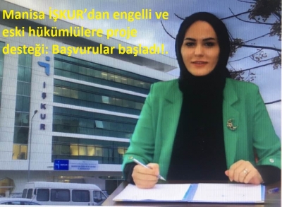 Manisa İŞKUR duyurdu: Engelli ve yükümlüler için başvurular başladı