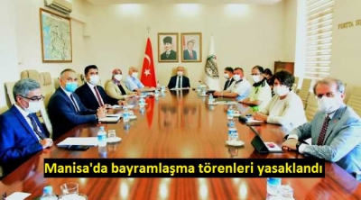 Manisa'da bayramlaşma törenleri yasaklandı