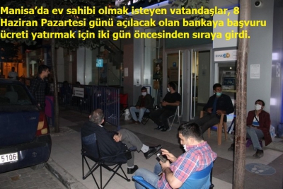 Manisa’da ev sahibi olmak isteyen vatandaşlar 2 gün öncesinden sıraya girdiler......