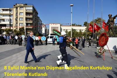 Manisa'nın Düşman İşgalinden Kurtuluşu Törenlerle Kutlandı
