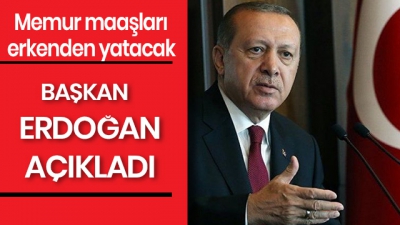Memur maaşları bayramdan önce ödenecek! 