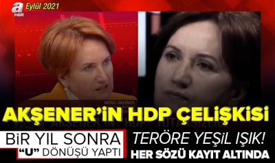 Meral Akşener ve Kemal Kılıçdaroğlu'ndan çelişkili HDP açıklaması! 2023 için söylem değiştirdiler