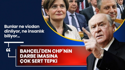 MHP Genel Başkanı Bahçeli'den CHP'ye sert tepki: Ekonomik tetikçilere kucak açıyorlar!