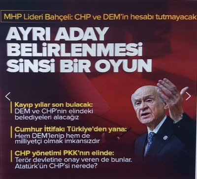 MHP lideri Bahçeli: CHP ile DEM'in ayrı aday belirlemesi sinsi bir oyun