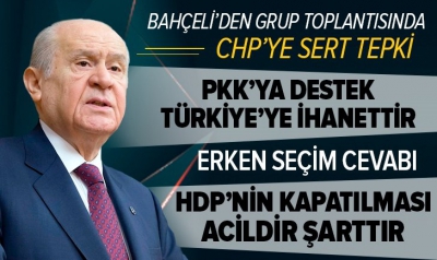 MHP lideri Devlet Bahçeli'den son dakika açıklaması: HDP'nin kapatılması acildir, şarttır! 