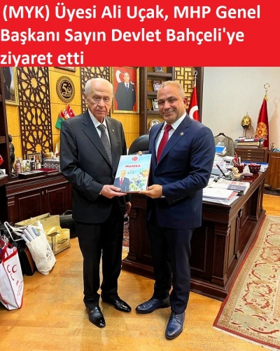 MHP Merkez Yönetim Kurulu (MYK) Üyesi Ali Uçak, MHP Genel Başkanı Sayın Devlet Bahçeli'ye ziyaret etti...