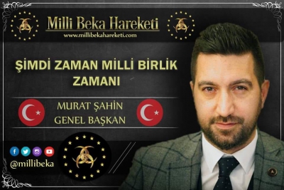 Milli Beka Hareketi Genel Başkanı Murat Şahin, Miraç Kandili, mesajı.