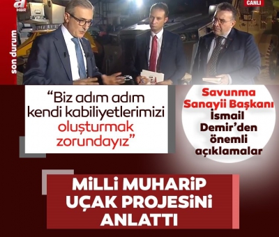Milli projelerde son durum: SSB Başkanı İsmail Demir A Haber'de anlattı