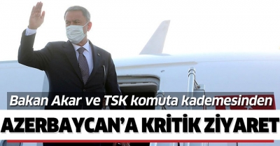 Milli Savunma Bakanı Hulusi Akar ve TSK komuta kademesi Azerbaycan'da