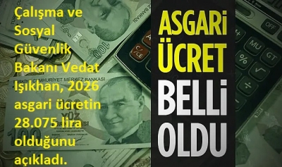 Milyonlar merakla bekliyordu! Bakan Işıkhan açıkladı: 2026 asgari ücret belli oldu.