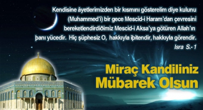 MİRAÇ KANDİLİ NEDİR? MİRAÇ GECESİNİN ÖNEMİ VE FAZİLETİ