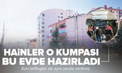 MİT TIR’ları ihaneti bu evde hazırlandı