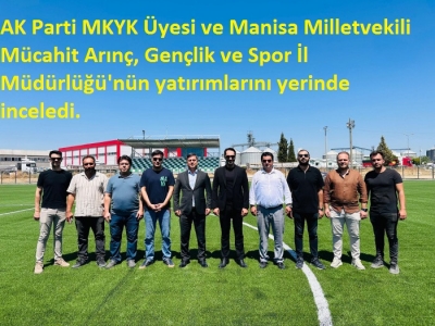 Mücahit Arınç Manisa'da Spor ve Havacılık Tesislerine inceledi ve Müjdeyi verdi