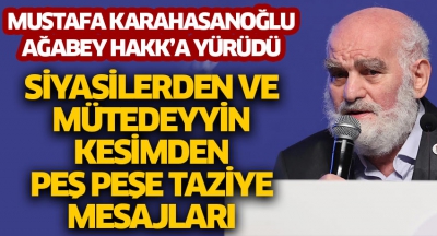 Mustafa Karahasanoğlu ağabey dualarla uğurlandı