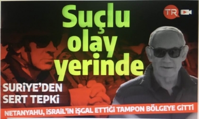 Netanyahu'dan işgal bölgelerine tahrik ziyareti: Suriye Dışişleri Bakanlığı'ndan sert tepki
