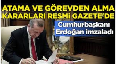 O isimler görevden alındı! Yerinen atanan isimler Resmi Gazete’de yayınlandı