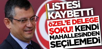 Özgür Özel'e delege şoku! Kendi mahallesinden seçilemedi