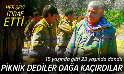 PKK'dan kurtuldu her şeyi itiraf etti: Örgütün pikniği 7 yıl sürdü!