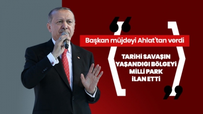 Reis-i Cumhur Erdoğan'dan Ahlat’a 'Başkanlık Otağı' müjdesi.