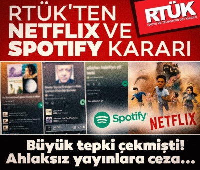 RTÜK'ten Netflix ve Spotify kararı