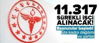 Sağlık Bakanlığı 11.317 işçi alımı Başvurular başladı, Sıfır deneyimle sınavsız deneyimsiz KPSS'siz 