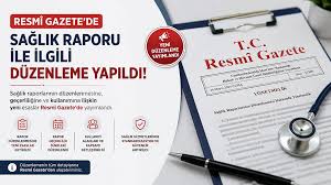 Sağlık raporlarında yeni dönem! Resmi Gazete'de yayımlandı