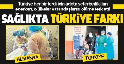 Sağlıkta Türkiye farkı! Türkiye yaşlıları el üstünde tutarken, o ülkeler ölüme terk etti..