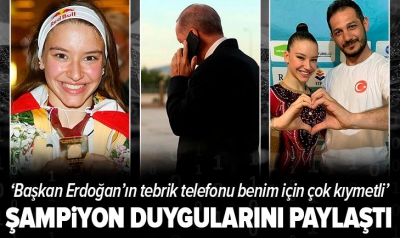 Şampiyon Ayşe Begüm Onbaşı duygularını paylaştı! Başkan Erdoğan’ın tebrik telefonu benim için çok kıymetli