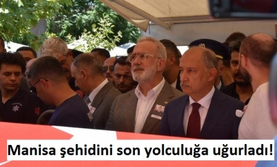 Şehit Astsubay Fikret Mangura, Manisa Akhisar’da Gözyaşlarıyla Uğurlandı!