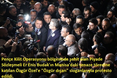 Şehit cenazesinde Özgür Özel'e tepki: “Özgür dışarı” 
