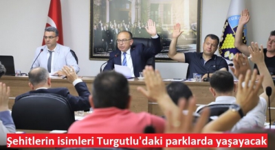 Şehitlerin isimleri Turgutlu'daki parklarda yaşayacak